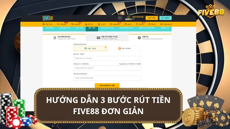 Hướng dẫn 3 bước rút tiền Five88 đơn giản